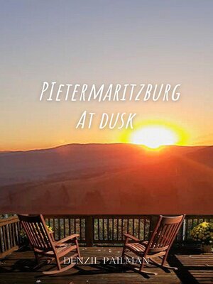 cover image of Pietermaritzburg at Dusk